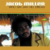 JACOB MILLER – Who Say Jah No Dread (The Classic Augustus Pablo Sessions 1974-75) - LP