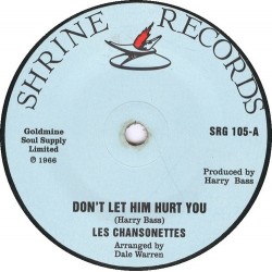 LES CHANSONETTES – Don't Let Him Hurt You / Deeper - 7´´