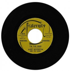 ALBERT WASHINGTON AND THE KINGS – These Arms Of Mine / I'm The Man - 7´´