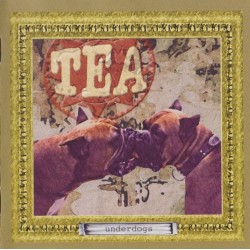 TEA – Underdogs & Outsiders - CD