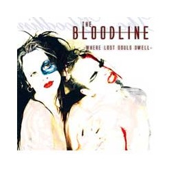 THE BLOODLINE – Where Lost Souls Dwell - CD