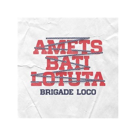 BRIGADE LOCO – Amets Bati Lotuta - LP