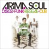 ARIMA SOUL – Disco·Funk·Reggae·Dub - 2X7''