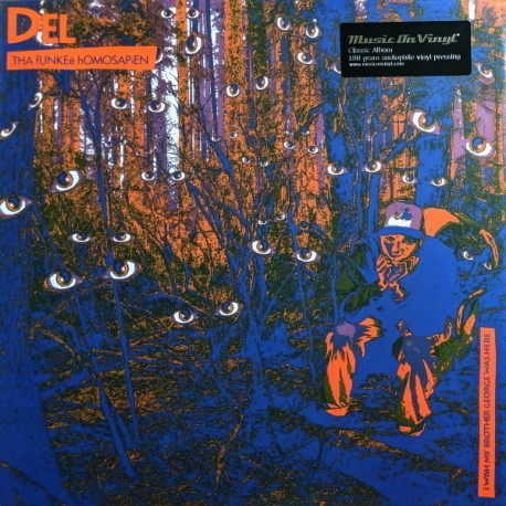 DEL THA FUNKEE HOMOSAPIEN – I Wish My Brother George Was Here - LP