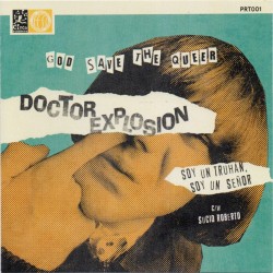 DOCTOR EXPLOSION – God Save The Queer - 7”