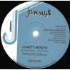 WAILING SOULS / DENNIS BROWN – Chatty Mouth / Now And Forever - 12”