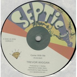 TREVOR WIGGAN / PRINCE CARL – Come With Me (Extended) / Bring De Cuchie Come (Extended) - 12"