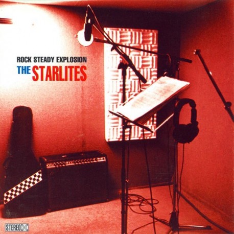 the STARLITES - Rock Steady Explosion - CD