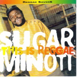 SUGAR MINOTT - This Is Reggae - CD 