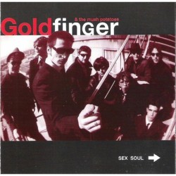 GOLDFINGER & THE MUSHPOTATOES - Sex Soul - CD