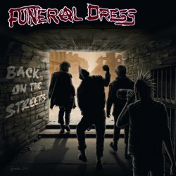 FUNERAL DRESS - Back on the Streets - 7"