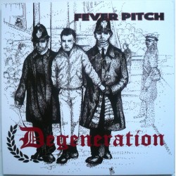 DEGENERATION - Fever Pitch - EP
