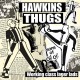 HAWKINS THUGS ‎– Working Class Lager Lads - EP
