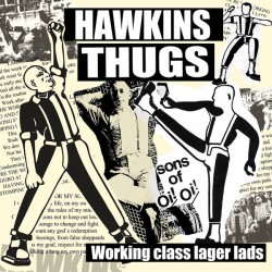 HAWKINS THUGS ‎– Working Class Lager Lads - EP