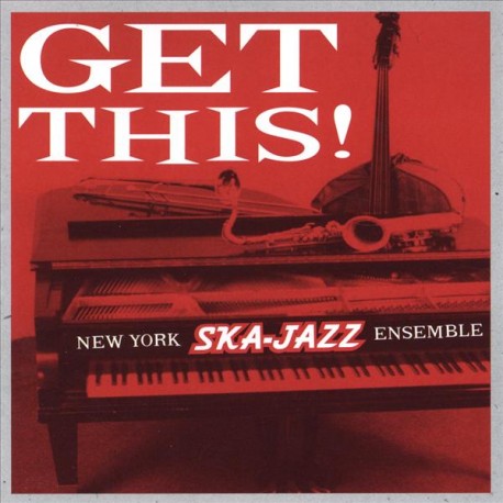 NEW YORK SKA-JAZZ ENSEMBLE - Get This! - LP