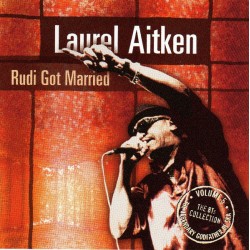 LAUREL AITKEN - Rudi Got Married - LP