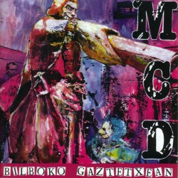 M.C.D. - Bilboko Gaztetxean - LP