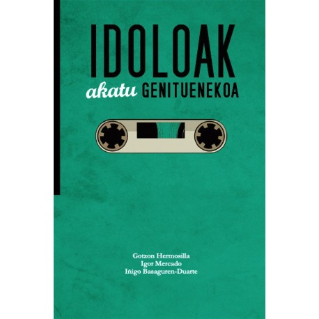 IDOLOAK : Akatu Genituenekoa - G. Hermosilla,I. Mercado,I. Basaguren-Duarte - Libro