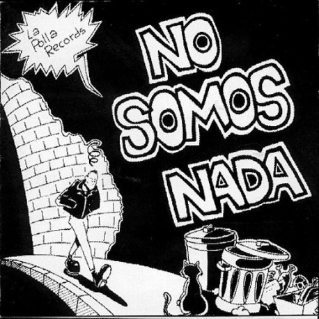 LA POLLA RECORDS - No Somos Nada - LP