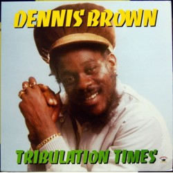 DENNIS BROWN - Tribulation Times - LP