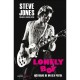 LONELY BOY : Historias De Un Sex Pistol - Steve Jones Con Ben Thompson - Libro