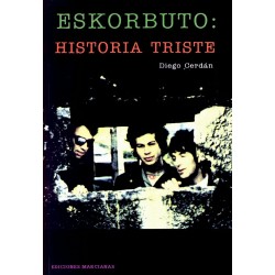ESKORBUTO : Historia Triste - Diego Cerdan - Libro