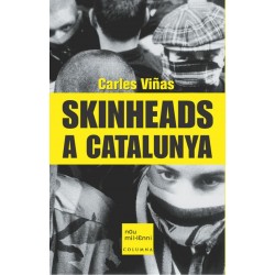 SKINHEADS A CATALUNYA - Carles Viñas  - Libro