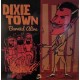 DIXIE TOWN - Burned Alive - LP