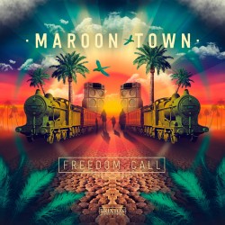 MAROON TOWN - Freedom Call - LP