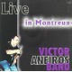 VICTOR ANEIROS BAND - Live In Montreux - CD