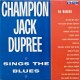 CHAMPION JACK DUPREE - Sings The Blues - CD