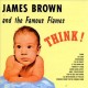JAMES BROWN AND THE FAMOUS FLAMES - Think! - LP