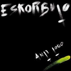ESKORBUTO - Anti Todo - LP