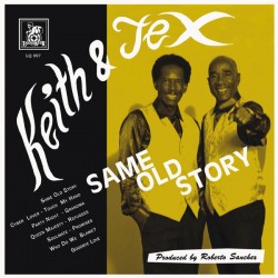 KEITH & TEX - Same Old Story - LP + CD
