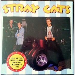 STRAY CATS - Live At The Massey Hall Toronto March 28,1983 - 2xLP