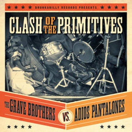 V/A : Clash Of The Primitives : The Grave Brothers vs. Adios Pantalones - LP
