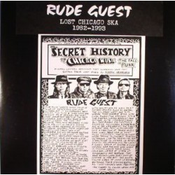 RUDE GUEST- Lost Chicago 1982-1993 - LP