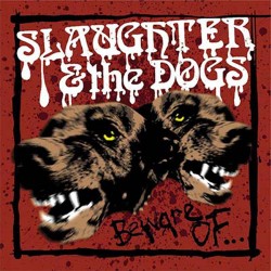 SLAUGHTER AND THE DOGS - Beware Of... - LP