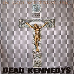 DEAD KENNEDYS - In God We Trust , INC.  - LP