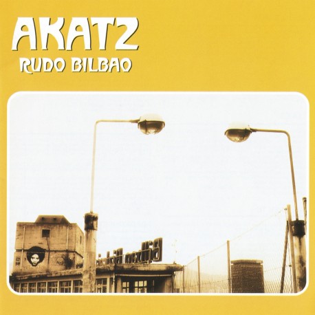 AKATZ - Rudo Bilbao