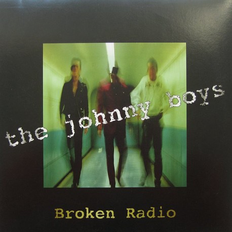 THE JOHNNY BOYS - Broken Radio - LP