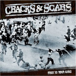 CRACKS AND SCARS - Stick To Your Guns - LP