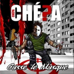 CHE?A - Casse Le Masque - LP