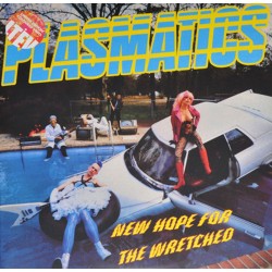 PLASMATICS -  New Hope For The Wretched - 2LP