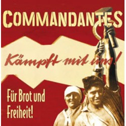 COMMANDANTES - Fur Brot Und Freiheit! - LP