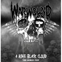 WARWOUND - A Huge Black Cloud : The Demos 1983 -  LP