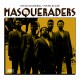 THE MASQUERADERS: Oh My Goodness / We fell In Love - 7"