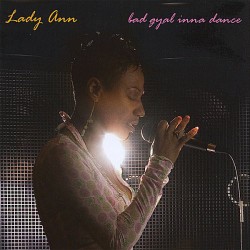 LADY ANN -Bad Gyal Inna Dance - LP
