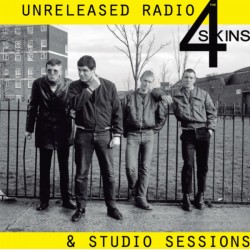 THE 4 SKINS - Unreleased Radio & Studio Sessions - LP