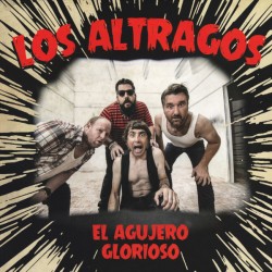 LOS ALTRAGOS - El Agujero Glorioso - LP